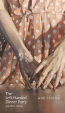 Left-Handed Dinner Party and Other Stories