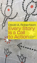 Every Story Is a Call to Action-9781772128512