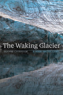 The Waking Glacier
