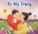 To My Irniq: To My Son-9781772275599