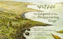 The Legend of the Disappearing Dogs-9781772276367