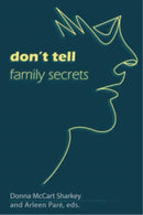 Don't Tell: Family Secrets-9781772584240