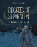Degrees of Separation : A Decade North of 60-9781772620931