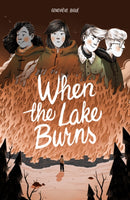 When the Lake Burns-9781772620979