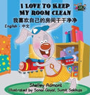 I Love to Keep My Room Clean : English Chinese Bilingual Edition-9781772684513