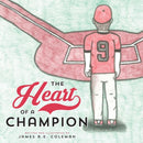 The Heart of a Champion-9781773026152