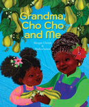 Grandma, Cho Cho and Me-9781773067513