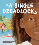 A Single Dreadlock
