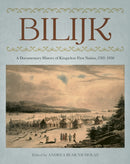 Bilijk : A Documentary History of Kingsclear First Nation, 1783-1950-9781773102924