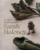 Les lieux de plaisance de Sarah Maloney : Un regard feministe sur la nature-9781773104201
