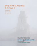 Disappearing Before Our Eyes