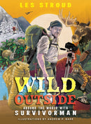 Wild Outside : Around the World with Survivorman-9781773215075