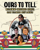Ours to Tell : Reclaiming Indigenous Stories-9781773219547