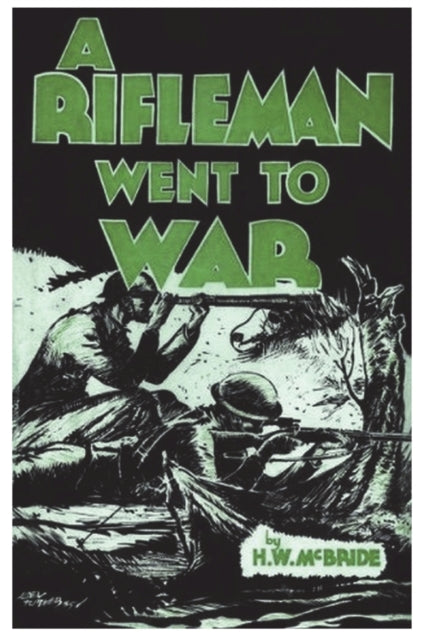 A Rifleman Went to War-9781773232102