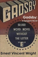 Gadsby : A Lipogram Novel-9781773238272