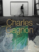 Charles Gagnon : The Colour of Time, the Sound of Space-9781773272344
