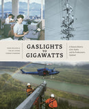 Gaslights to Gigawatts