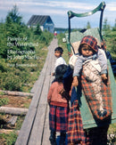 People of the Watershed : Photographs by John Macfie-9781773272603