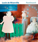 Louis de Niverville : Pentimenti-9781773272702