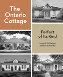 The Ontario Cottage : Perfect of Its Kind-9781773272740