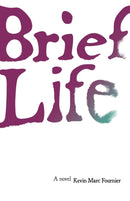 Brief Life : A Novel-9781773370811