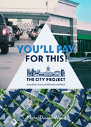 You'll Pay For This : How we can afford a great city for everyone, forever-9781773371344