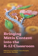 Bringing Metis Content Into the K-12 Classroom