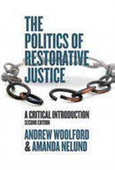 The Politics of Restorative Justice : A Critical Introduction-9781773631417