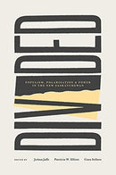 Divided : Populism, Polarization and Politics in the New Saskatchewan-9781773634807