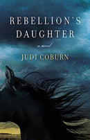 Rebellion’s Daughter