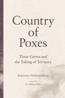 Country of Poxes : Three Germs and the Taking of Territory-9781773635545