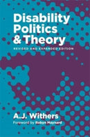 Disability Politics and Theory-9781773635675