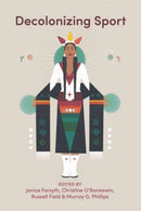 Decolonizing Sport-9781773636344