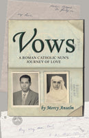 Vows : A Roman Catholic Nun's Journey of Love-9781773707266