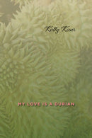 My Love Is a Durian
