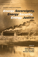 Energy Sovereignty, Energy Security, Energy Justice