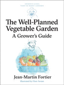 The Well Planned Vegetable Garden : A Grower's Guide-9781774060209