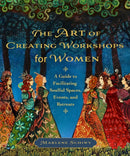 The Art of Creating Workshops for Women