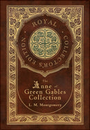 The Anne of Green Gables Collection (Royal Collector's Edition) (Case Laminate Hardcover with Jacket) Anne of Green Gables, Anne of Avonlea, Anne of the Island, Anne's House of Dreams, Rainbow Valley,-9781774378441
