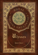 Ulysses (Royal Collector's Edition) (Case Laminate Hardcover with Jacket)-9781774379202