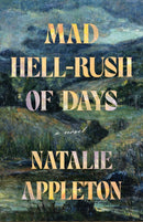 Mad Hell-Rush of Days