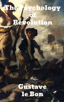 The Psychology of Revolution-9781774416013