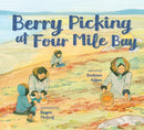 Berry Picking at Four Mile Bay : English Edition-9781774502839