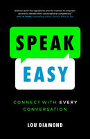 Speak Easy : Connect with Every Conversation-9781774581858