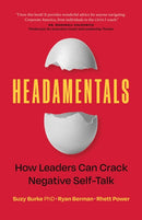 Headamentals : How Leaders Can Crack Negative Self-Talk-9781774585894