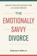 The Emotionally Savvy Divorce