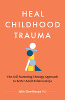 Heal Childhood Trauma
