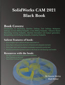SolidWorks CAM 2021 Black Book-9781774590119