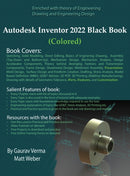 Autodesk Inventor 2022 Black Book (Colored)-9781774590348