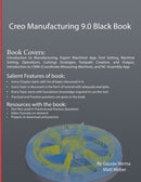 Creo Manufacturing 9.0 Black Book-9781774590713